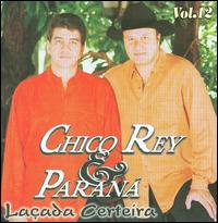 Laçada Certeira, Vol. 12 - Chico Rey