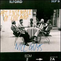 Nice Guys - The Art Ensemble of Chicago