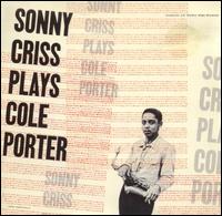 Sonny Criss Plays Cole Porter - Sonny Criss