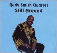 Still Around - Rudy Smith