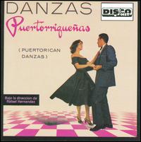 Danzas Puertorriquenas - Rafael Hernández