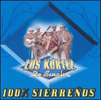 100% Sierrenos - Los Kortez de Sinaloa