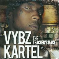 The Teacher's Back - Vybz Kartel