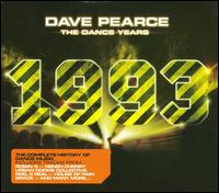 Dance Years: 1993 - Dave Pearce