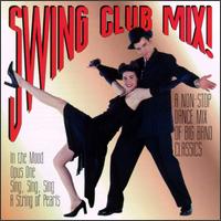 Swing Club Mix! - The Wolverines Big Band