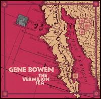 Vermilion Sea - Gene Bowen