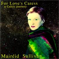 For Love's Caress - Mairéid Sullivan
