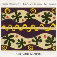 Resonance Impeders - Chris Dahlgren