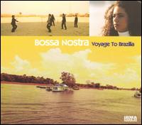 Voyage to Brazilia - Bossa Nostra
