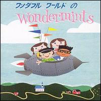 Wonderful World of the Wondermints - The Wondermints