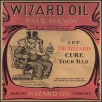 Wizard Oil - Paul Dancy