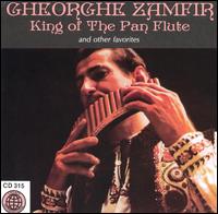 King of the Pan Flute (& Other Favorites) - Gheorghe Zamfir