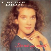 Des Mots Qui Sonnent - Celine Dion