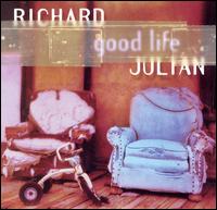 Good Life - Richard Julian