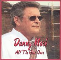 All the Good Ones - Danny Mack