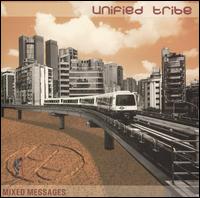 Mixed Messages - Unified Tribe