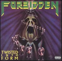 Twisted into Form - Forbidden