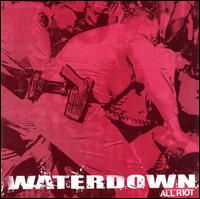 All Riot - Waterdown