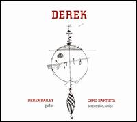 Derek - Derek Bailey