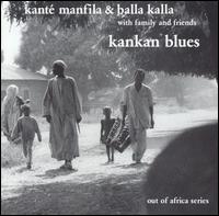 Kankan Blues - Kante Manfila